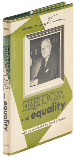 Freedom and Equality: Addresses by Harry S. Truman
