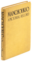 Manchoukuo: A Pictorial Record