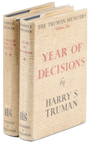Memoirs by Harry S. Truman: Year of Decisions; Years of Trial and Hope