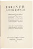 Hoover after Dinner: Addresses Delivered by Herbert Hoover before the Gridiron Club of Washington, D.C. with Other Informal Speeches - 4