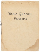 Boca Grande: A semi-tropical island colony off the south-west coast of Florida with through Pullman Cars direct from New York City over the railroad bridge from the mainland to the station at Boca Grande on Gasparilla Island