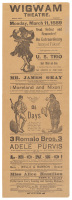 Wigwam Theatre. Meyer Bros, Proprietors. Monday, March 11, 1889. Read, Reflect and Remember! An Extraordinary Array of Talent!