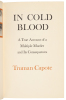 In Cold Blood: A True Account of a Multiple Murder and Its Consequences - 2