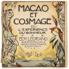 Macao et Cosmage ou L'Experience de Bonheur