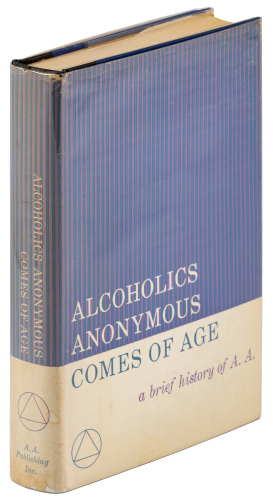 Alcoholics Anonymous Comes of Age