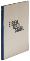 Eisen und Stahl. 97 Fotos von Albert Renger-Patzsch