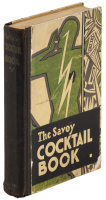 The Savoy Cocktail Book: Being in the main a complete compendium of Cocktails, Rickeys, Daisies, Cobblers, Fixes, and other Drinks...