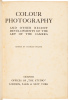 Colour Photography and Other Recent Developments of the Art of the Camera - 5