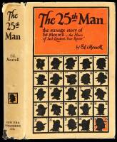 The Twenty-Fifth Man: The Strange Story of Ed. Morrell, the Hero of Jack London's "Star Rover"