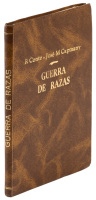 Guerra de Razas (Negros Contra Blancas en Cuba) [War of Races (Blacks Against Whites in Cuba)]