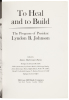 To Heal and to Build: The Programs of President Lyndon B. Johnson - 4
