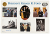 President Gerald R. Ford - 11 copies of a signed broadside