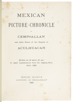 Mexican picture-chronicle of Cempoallan and other States of the Empire of Aculhuacan: Written on 16 leaves (31pp.) of paper manufactured from the maguey-fibre; about 1530
