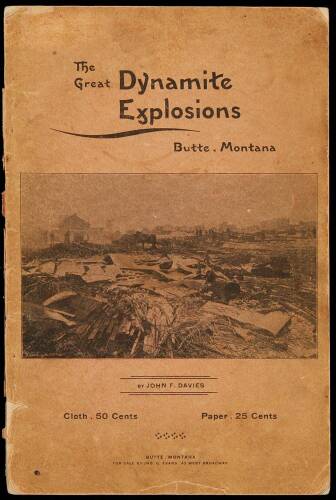 The Great Dynamite Explosions at Butte, Montana, January 15, 1895