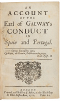 An Account of the Earl of Galway's Conduct in Spain and Portugal