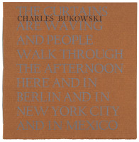 The Curtains are Waving and People Walking Through the Afternoon Here and in Berlin and in New York City and in Mexico