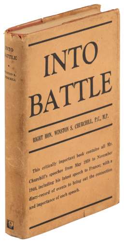 Into Battle: Speeches by the Right Hon. Winston S. Churchill P.C., M.P.