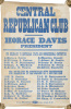 Central Republican Club. Horace Davis President