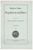 Harbor Rules, Regulations, and Rates Adopted by the Board of State Harbor Commissioners San Francisco, 1913