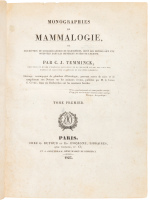 Monographies de Mammalogie, ou Description de Quelques genres de Mammif&egrave;res...Tome Premier
