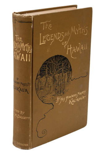The Legends and Myths of Hawaii: The Fables and Folk-lore of a Strange People