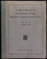 A Brief Record of the Advance of the Egyptian Expeditionary Force under the Command of General Sir Edmund H. H. Allenby