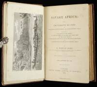 Savage Africa: Being the Narrative of a Tour in Equatorial, South-Western, and North-Western Africa