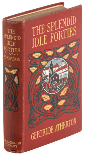 The Splendid Idle Forties: Stories of Old California