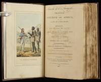 Travels in the Interior of Africa from the Cape of Good Hope to Morocco...