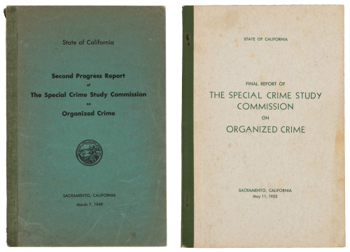 Two scarce reports of the California state Special Crime Study Commission on Organized Crime