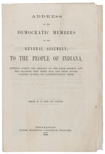 Address of the Democratic Members of the General Assembly to the People of Indiana, Setting Forth&hellip;the Reasons why more had not been accomplished during its Constitutional Term