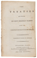 The Treatises between His Most Christian Majesty and the Thirteen United States of America