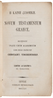 &Eta; &Kappa;&alpha;&iota;&nu;&eta; &Delta;&iota;&alpha;&theta;&eta;&kappa;&eta;. Novum Testamentum Graece. Recensuit inque usum Academicum omni modo instruxit Constant. Tischendorf