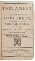 The New Testament of our Lord and Saviour Jesus Christ, translated out of the Original Greek: and with the former Translations Diligently Compared and Revised. Appointed to be read in Churches
