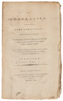 The Federalist: Containing some Strictures upon a Pamphlet, entitled, "The Pretensions of Thomas Jefferson to the Presidency, examined, and the Charges against John Adams, Refuted"