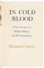 In Cold Blood: A True Account of a Multiple Murder and Its Consequences - 3