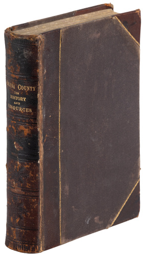 Colusa County: Its History Traced from a State of Nature through the Early Period of Settlement and Development to the Present Day