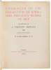 Catalogue of the Collection of Jewels and Precious Works of Art, the Property of J. Pierpont Morgan - 2