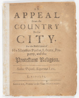 An Appeal from the Country to the City, for the Preservation of His Majesties Person, Liberty, Property, and the Protestant Religion