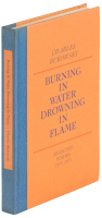 Burning in Water Drowning in Flame