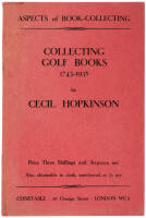 Collecting Golf Books 1743-1938: Aspects of Book Collecting