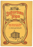 Suburban Trips: Eight Delightful Trips Out of Los Angeles via Pacific Electric and L.A. Inter-Urban Railways