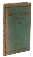 Law of the Links: Rules, Principles and Etiquette of Golf