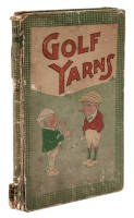 Golf Yarns: The Best Things About the Game