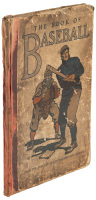The Book of Baseball: The National Game from the Earliest Days to the Present Season