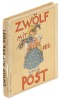 Zw&ouml;lf mit der Post Ein Neujahrsm&auml;rchen