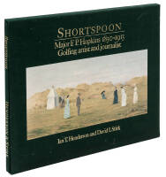 Shortspoon: Major F.P. Hopkins 1830-1913, Golfing Artist and Journalist