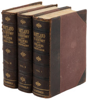 Portland, Oregon, Its History and Builders in Connection With the Antecedent Explorations, Discoveries and Movements of the Pioneers That Selected the Site for the Great City of the Pacific