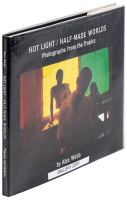Hot Light / Half-Made Worlds: Photographs from the Tropics