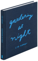 Gardening at Night